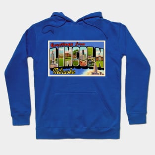 Greetings from Lincoln, Nebraska - Vintage Large Letter Postcard Hoodie